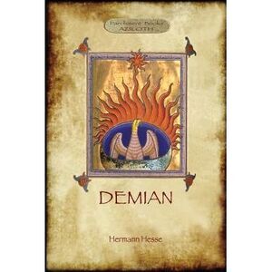 Demian: the story of a youth (Aziloth Books) -- Hermann Hesse